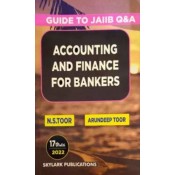 Toor's Accounting & Finance for Bankers : Guide to JAIIB Q&A by N. S.Toor & Arundeep Toor | Skylark Publication [Edn. 2022]